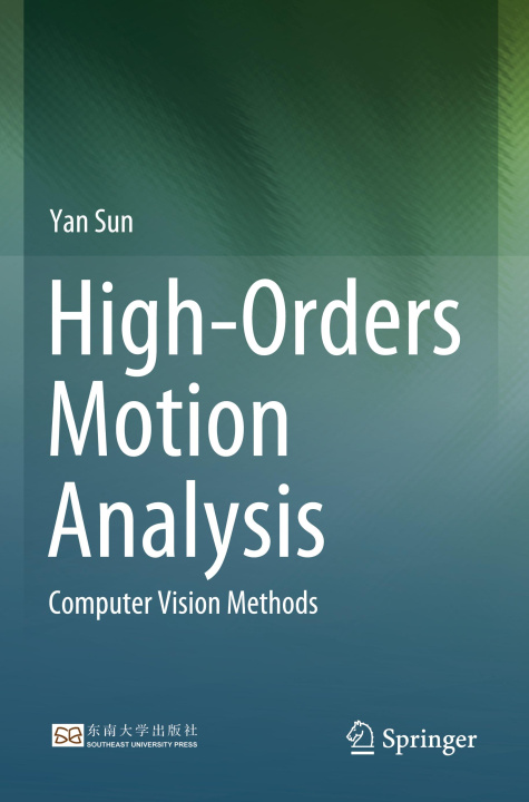 Kniha High-Orders Motion Analysis Yan Sun
