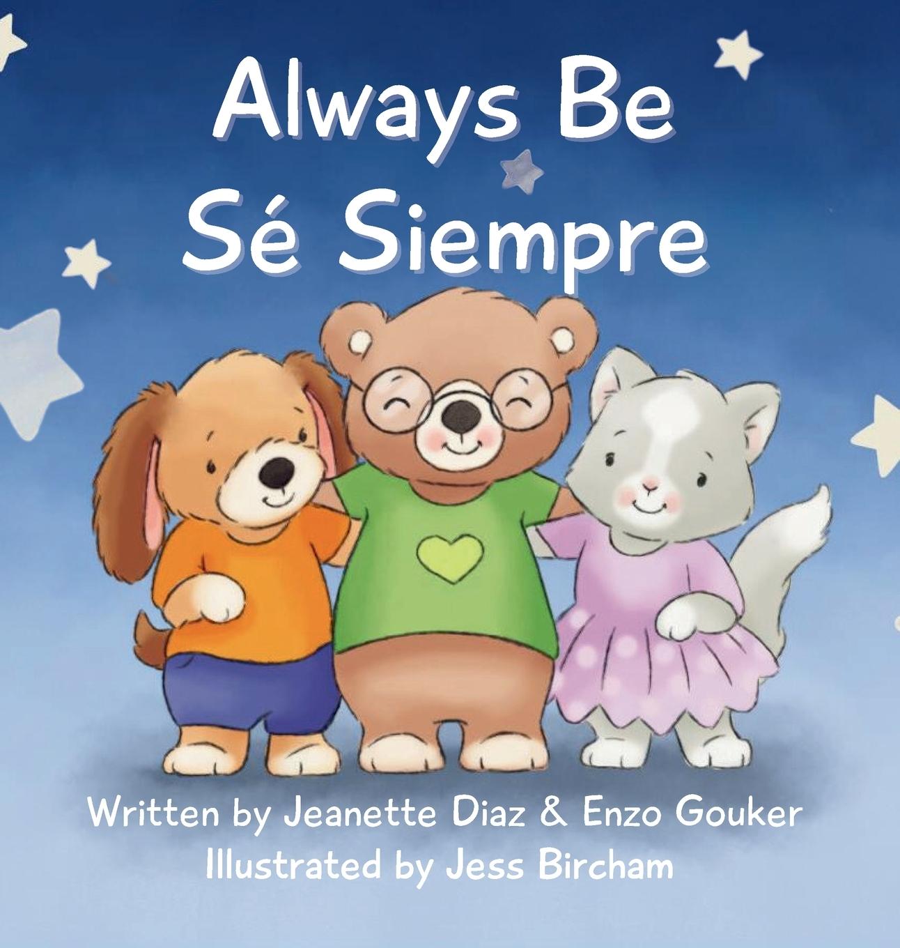 Kniha Always Be/Sé Siempre Enzo Gouker