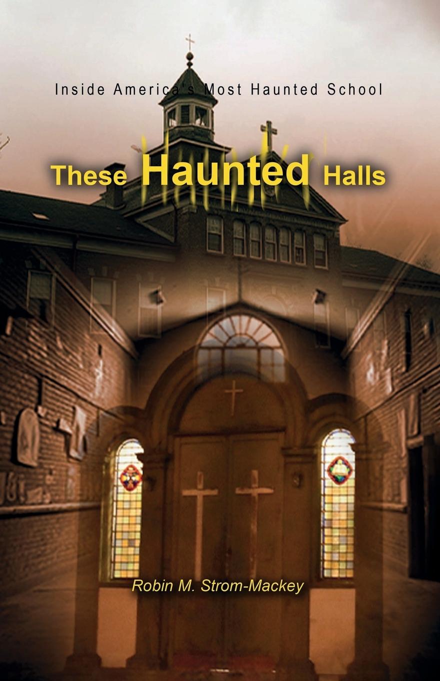 Kniha These Haunted Halls Robin Strom-Mackey
