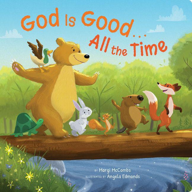 Book God Is Good...All the Time Angela Edmonds