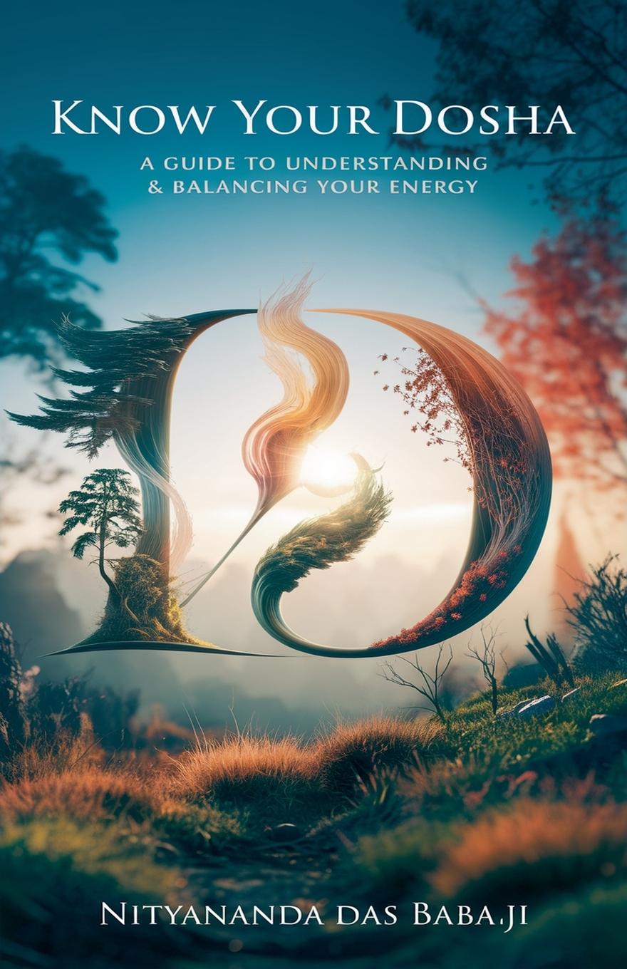 Kniha Know Your Dosha Nityananda Dās Bābājī