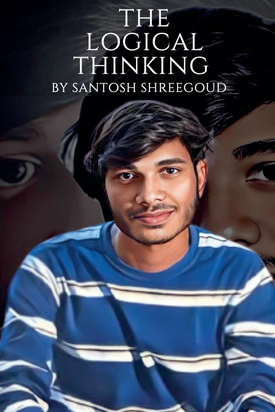 Kniha The Logical Thinking Santosh ShreeGoud