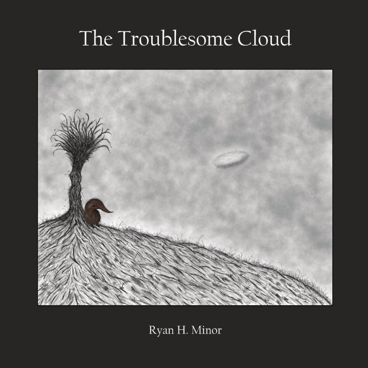 Kniha The Troublesome Cloud Ryan H Minor
