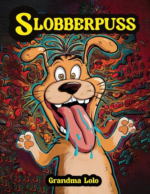 Kniha Slobberpuss Grandma Lolo