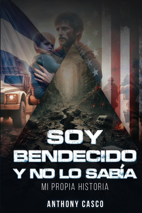 Libro Soy Bendecido Y No Lo Sabia Anthony Casco