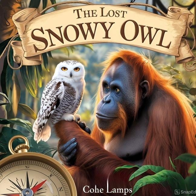 Kniha The Lost Snowy Owl Cohe Lamps