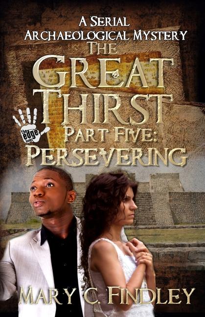 Kniha The Great Thirst Part Five Mary C. Findley