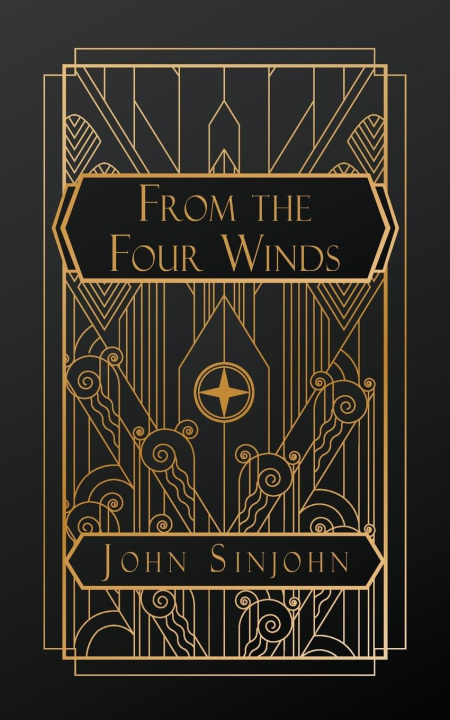 Kniha From the Four Winds John Sinjohn