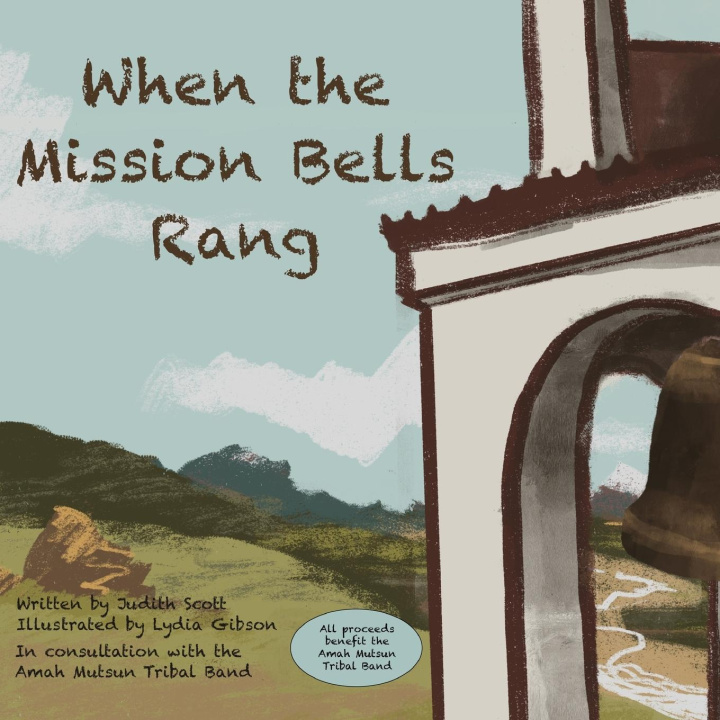 Kniha When the Mission Bells Rang 
