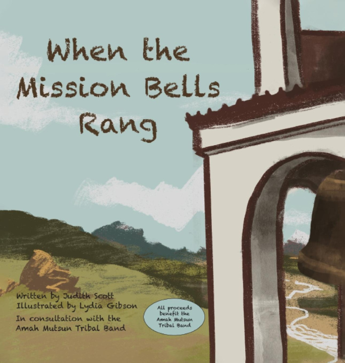 Kniha When the Mission Bells Rang 