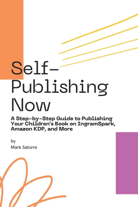 Kniha Self-Publishing Now 