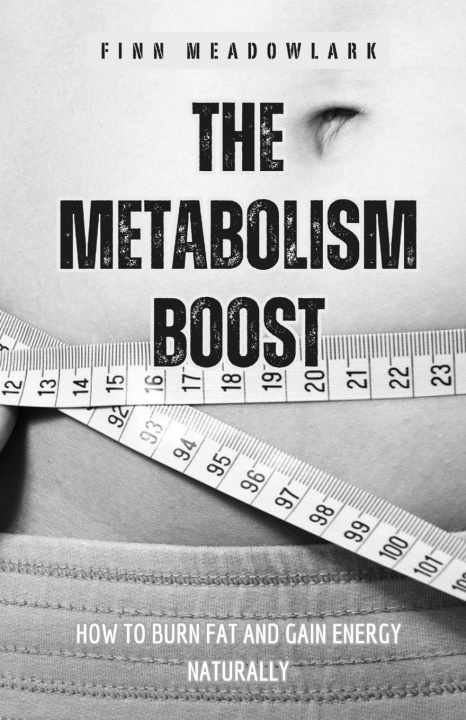 Knjiga The Metabolism Boost 