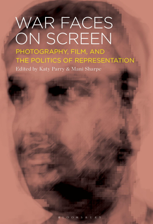 Kniha War Faces on Screen Mani Sharpe
