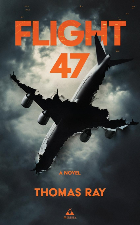 Kniha Flight 47 Thomas Ray