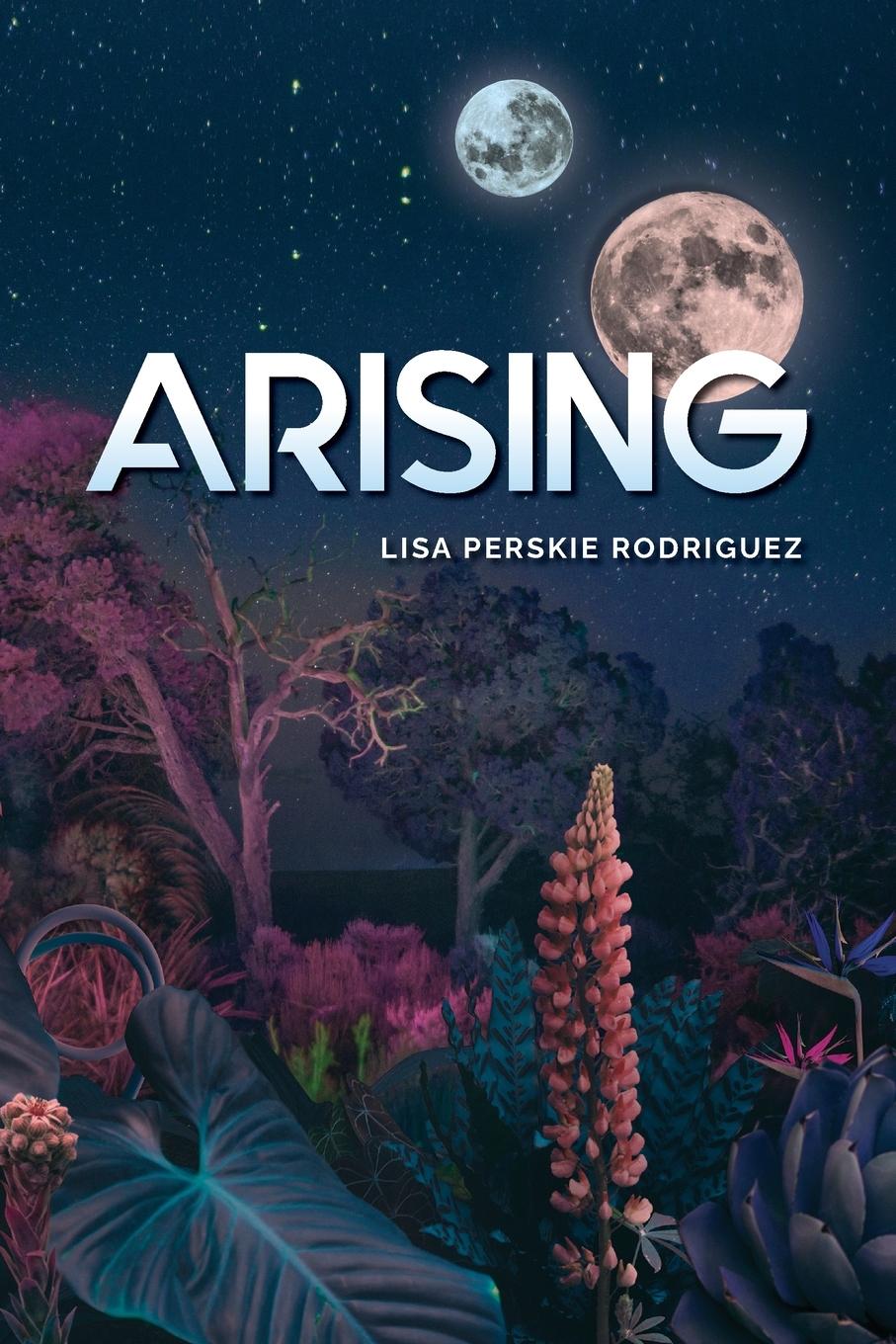 Kniha Arising Lisa Perskie Rodriguez