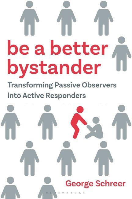 Kniha Be a Better Bystander George Schreer