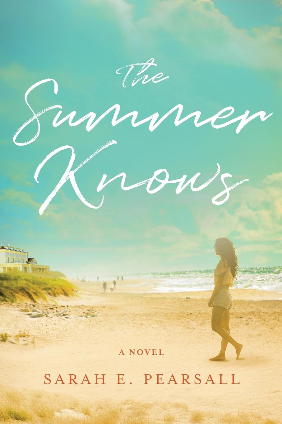 Kniha The Summer Knows Sarah E. Pearsall