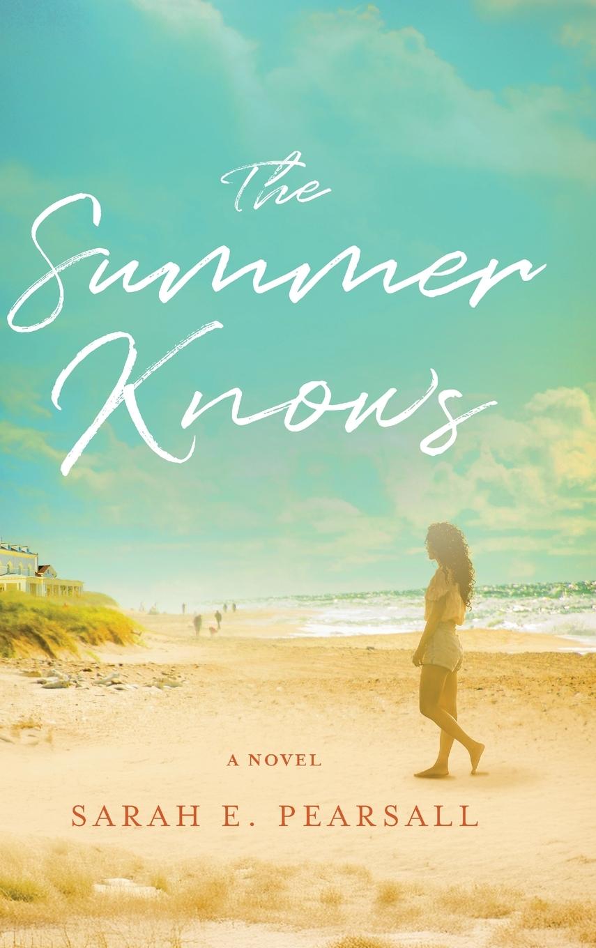 Kniha The Summer Knows Sarah E. Pearsall