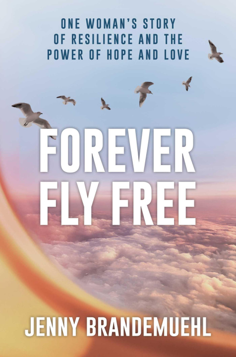 Buch Forever Fly Free Brandemuehl