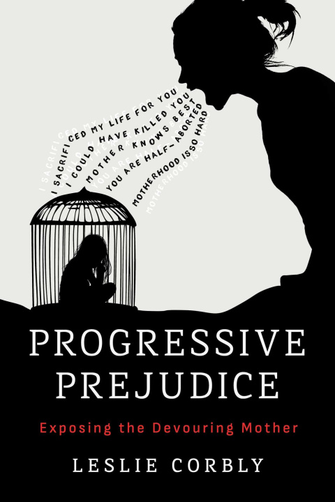 Kniha Progressive Prejudice Corbly