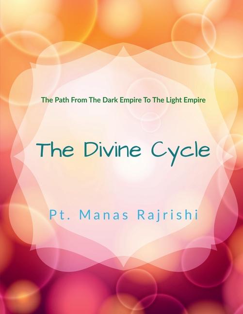 Kniha The Divine Cycle Pdt. Manas Rajrishi