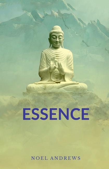 Kniha Essence Noel Andrews
