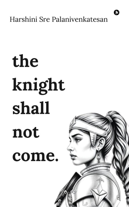 Kniha The knight shall not come 