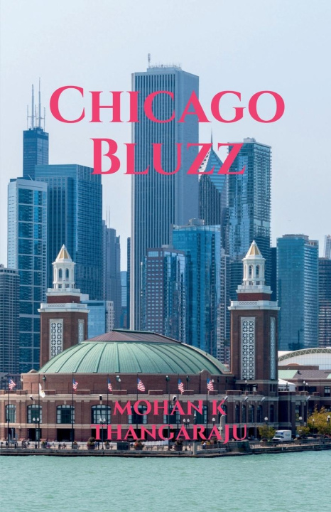 Kniha Chicago Bluzz Mohan K Thangaraju