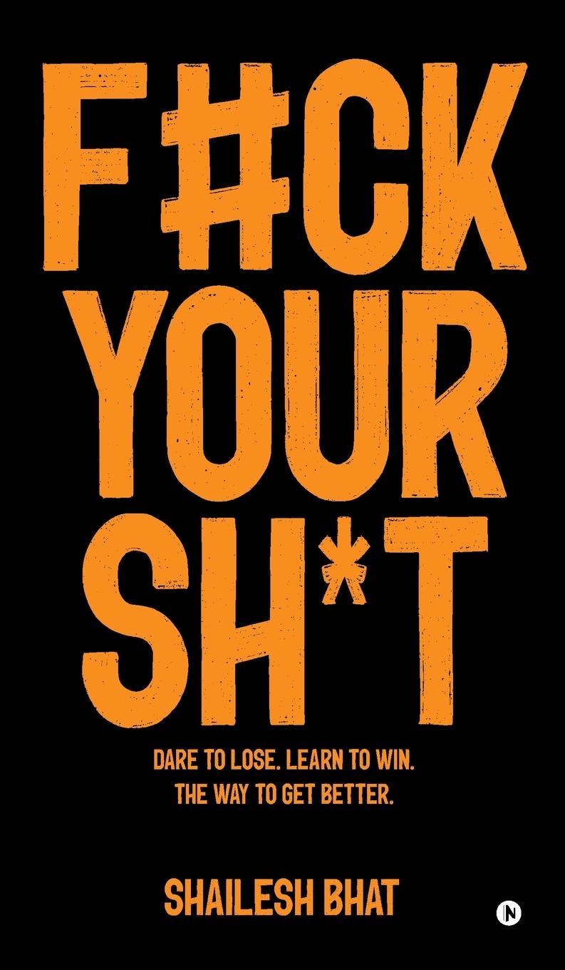Kniha F#ck Your Sh*t 