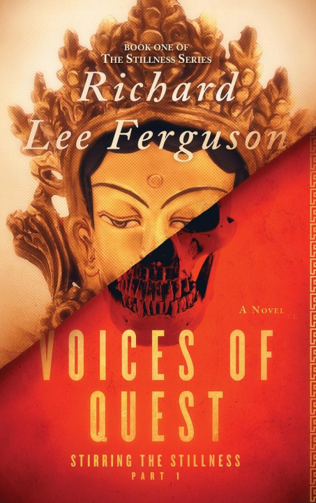 Kniha Stirring the Stillness Part 1, Voices of Quest Richard Lee Ferguson