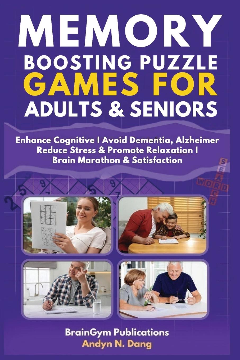 Libro MEMORY BOOSTING PUZZLE GAMES for ADULTS & SENIORS ANDYN N. DANG