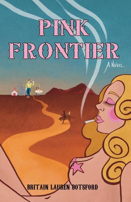 Knjiga Pink Frontier Britain Lauren Botsford