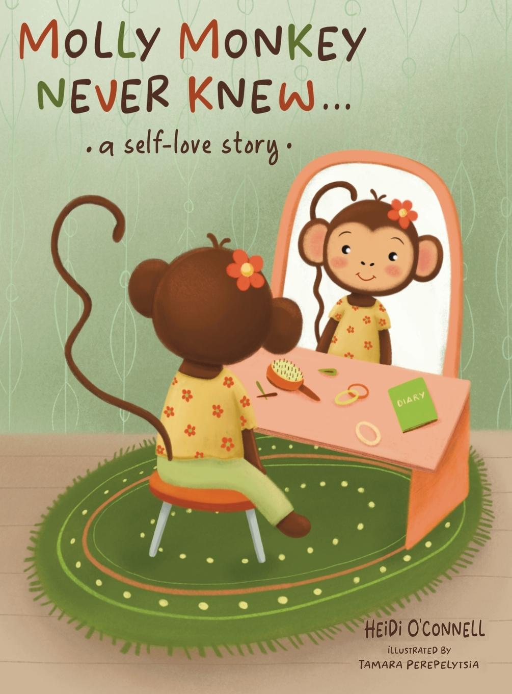 Kniha Molly Monkey Never Knew Heidi O'Connell