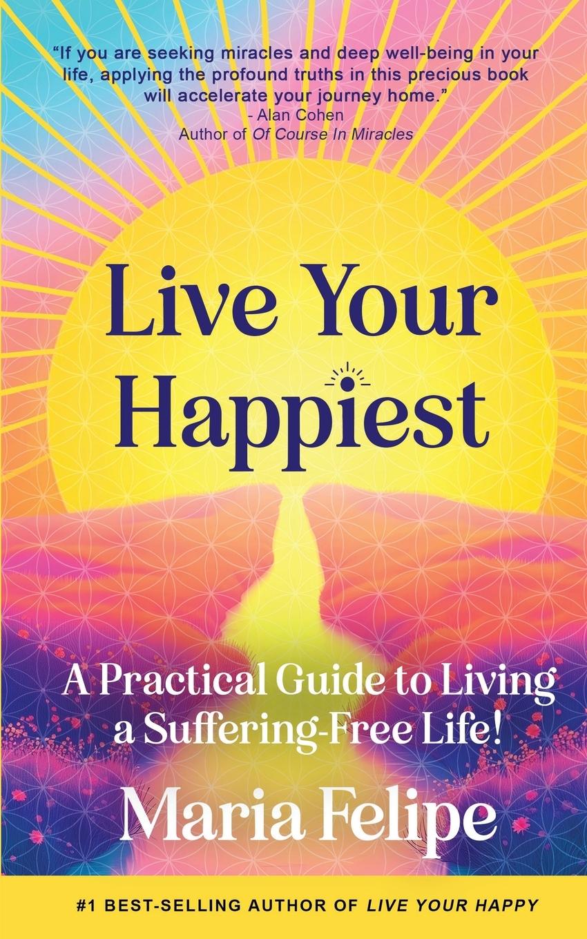 Kniha Live Your Happiest 