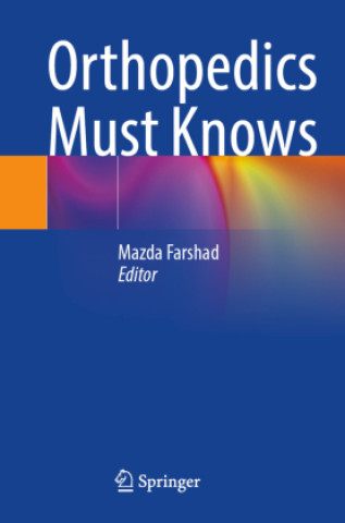 Kniha Orthopedics Must Knows Mazda Farshad