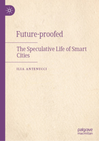 Kniha Future-proofed Ilia Antenucci