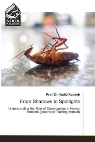 Kniha From Shadows to Spotlights Prof. Dr. Walid Kaakeh