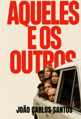 Βιβλίο Aqueles e os Outros João Carlos Dias dos Santos