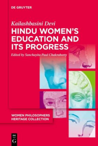 Kniha Hindu Women's Education and Its Progress Kailashbasini Devi