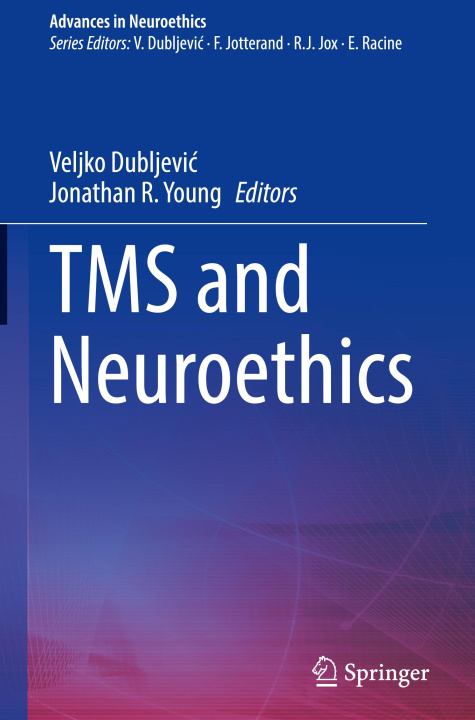 Kniha TMS and Neuroethics Veljko Dubljevic