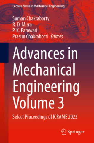 Knjiga Advances in Mechanical Engineering Volume 3 Suman Chakraborty