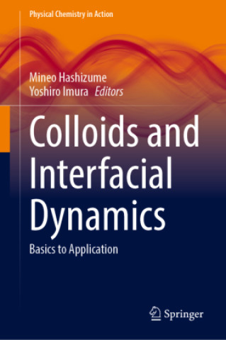 Kniha Colloids and Interfacial Dynamics Mineo Hashizume
