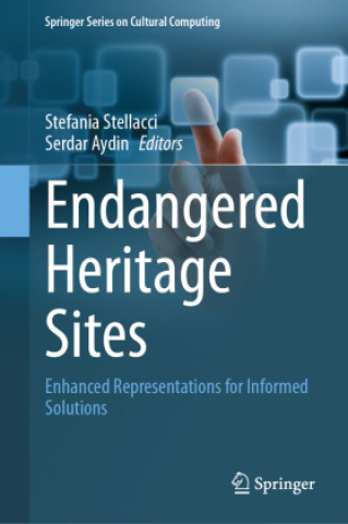 Kniha Endangered Heritage Sites Stefania Stellacci