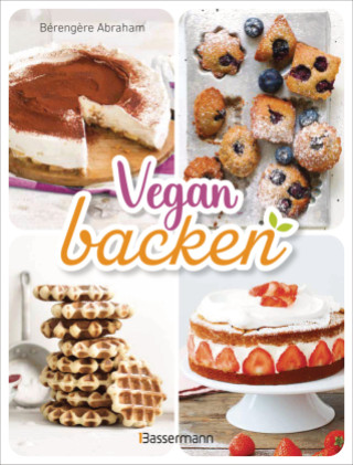 Libro Vegan backen. Köstliche Backideen ohne tierische Zutaten Bérengère Abraham