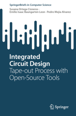 Kniha Integrated Circuit Design Susana Ortega Cisneros