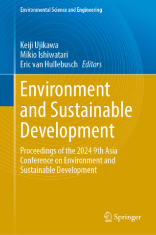 Knjiga Environment and Sustainable Development Keiji Ujikawa
