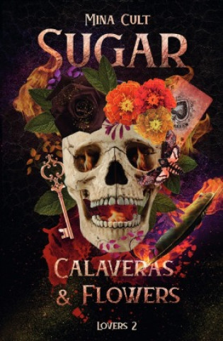 Kniha Sugar, Calaveras & Flowers Mina Cult