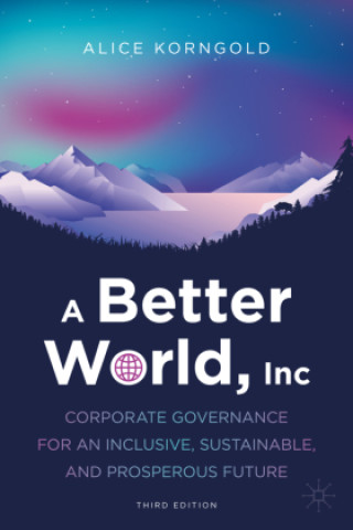 Knjiga A Better World, Inc. Alice Korngold