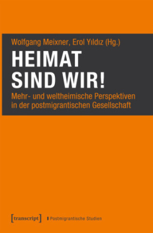 Boek Heimat sind wir! Wolfgang Meixner