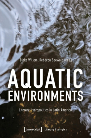 Kniha Aquatic Environments Bieke Willem
